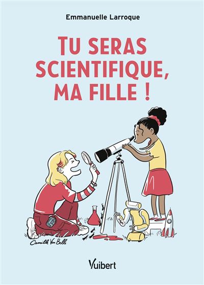 Couverture Tu seras scientifique ma fille